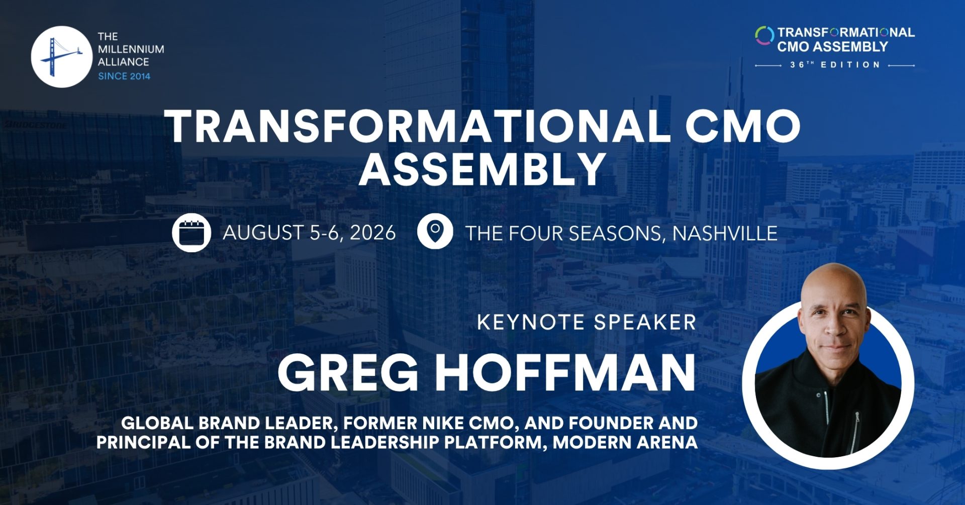 Greg Hoffman, Global Brand Leader, Former Nike CMO, and Founder and Principal of the Brand Leadership Platform, Modern Arena, Keynotes Our Transformational CMO Assembly August 5-6 in Nashville!
