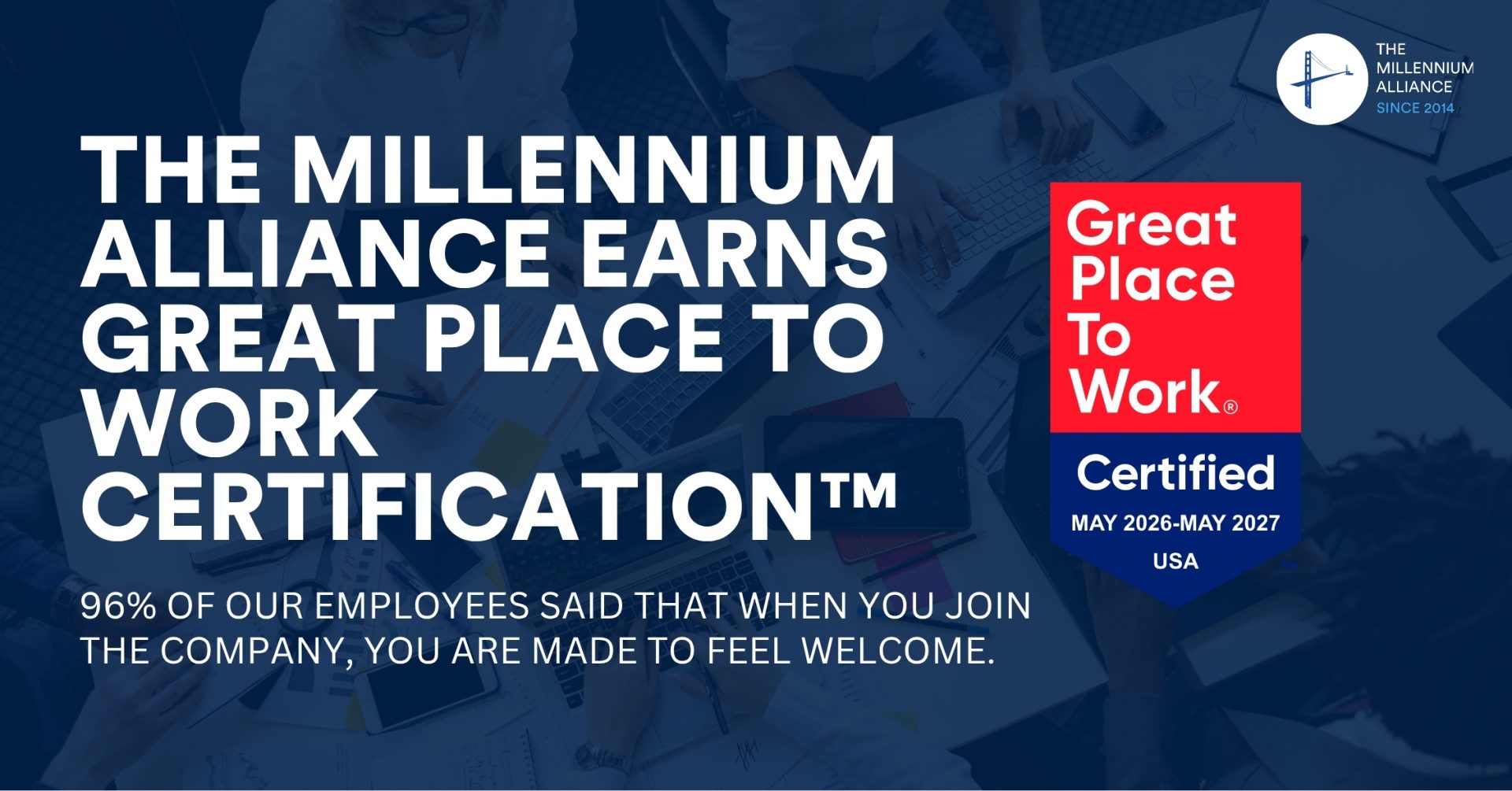 The Millennium Alliance Achieves Great Place To Workยฎ Certificationโข Amid Continued Growth