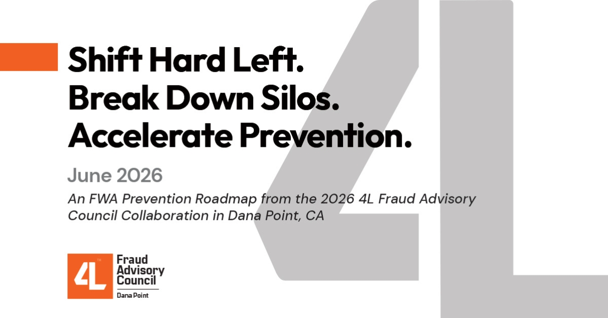 Shift Hard Left. Break Down Silos. Accelerate FWA Prevention with 4L Data Intelligence