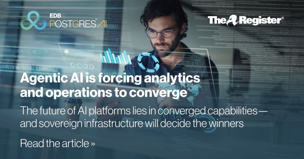 Agentic AI Is Forcing Analytics and Operations to Converge with EDB